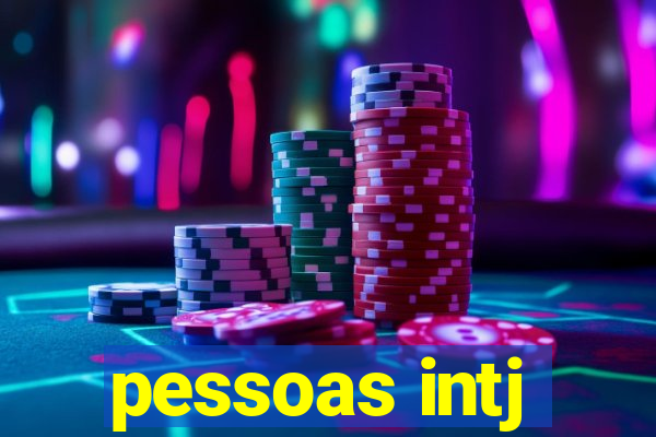 pessoas intj